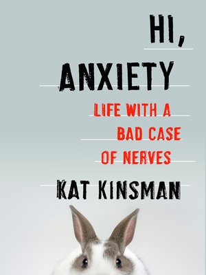 cover image of Hi, Anxiety